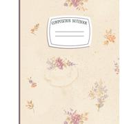 Wildflower Reflections: A Spring Composition Notebook for Thoughts, Notes & Daily Writing