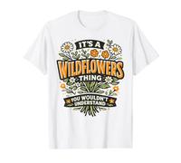 Wildflower T Shirt It's A Wild Flower Thing Value Graphic T-Shirt, Men, White, L