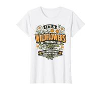 Wildflower T Shirt It's A Wild Flower Thing Value Graphic T-Shirt, Women, White, XL