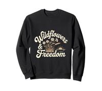 Wildflowers And Freedom Rustic Meadow Scene Sweatshirt