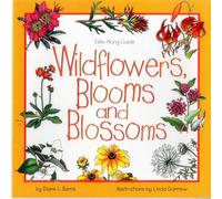 Wildflowers, Blooms & Blossoms (Take Along Guides)