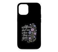 Wildflowers Don't Care Where They Grow Gardener Women Case for iPhone 12/12 Pro