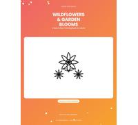 Wildflowers & Garden Blooms: A Bold & Easy Coloring Book for Adults - 30 Large Print Flower & Garden Designs for Relaxation