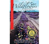 Wildflowers in the Median: A Restorative Journey into Healing, Justice, and Joy