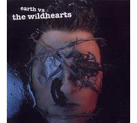 Wildhearts - Earth Vs The Wildhearts