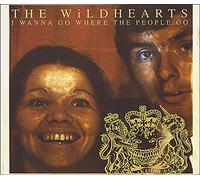 Wildhearts - I Wanna Go Where.. [CD 1]