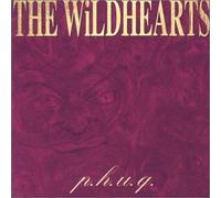 Wildhearts, the - P.H.U.Q