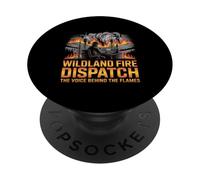 Wildland Fire Dispatch The Voice Behind The Flames PopSockets Adhesive PopGrip