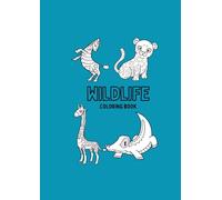 Wildlife: A Realistic Animal Coloring Book for Kids Ages 4-8