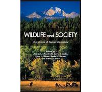 Wildlife and Society: The Science of Human Dimensions
