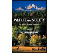 Wildlife and Society: The Science of Human Dimensions