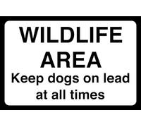Wildlife Area Keep Dogs On Lead At All Times - safety sign - 1.2mm Rigid plastic for indoor/outdoor usage (150mm x 100mm) Viewing Distance within 3m.