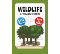 Wildlife Crossword Puzzles: Crossword Puzzles with Easy to Read Print about Wildlife, Animals, Animal Species and More I 6x9 inches, 120 pages I 50+… Gift for Vacations, Holidays and Relaxation