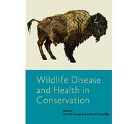 Wildlife Disease and Health in Conservation