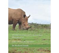 Wildlife Ecology and Conservation Management: Level 3 Animal Management
