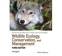 Wildlife Ecology, Conservation, and Management (Wiley Desktop Editions)