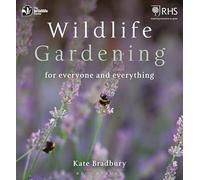 Wildlife Gardening – For Everyone and Everything (The Wildlife Trusts)