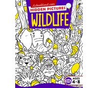 Wildlife Hidden Pictures For Kids Ages 4-8: Explore the World of Creatures with 25 Hidden Objects to Search and Find for Kids Ages 4 8 | Birthday | Special Occasion | To Creativity
