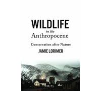 Wildlife in the Anthropocene