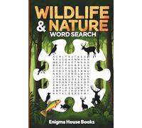 Wildlife & Nature Word Search: Puzzles for Adults & Seniors 60+ Themed Puzzles Featuring Animals, Habitats, Birds & Eco Trivia