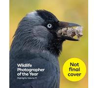 Wildlife Photographer of the Year: Highlights volume 11