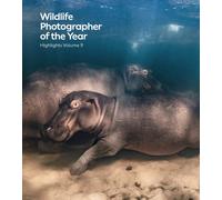 Wildlife Photographer of the Year: Highlights Volume 9