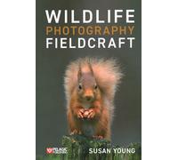 Wildlife Photography Fieldcraft