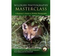 Wildlife Photography Masterclass - a beginner's guide to wildlife photography [DVD]