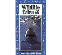 Wildlife Tales - Sharks:Perfect Predators [VHS]