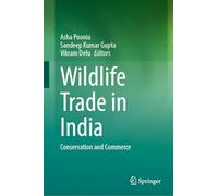 Wildlife Trade in India: Conservation and Commerce