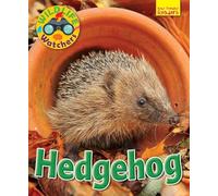 Wildlife Watchers: Hedgehog 2017 (Ruby Tuesday Readers)