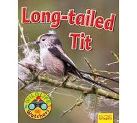 Wildlife Watchers: Long-Tailed Tit 2017 (Ruby Tuesday Readers)