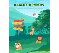 Wildlife Wonders: A Coloring Book with Fun Animals and Color Inspiration
