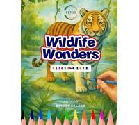 Wildlife Wonders Coloring Book: Large Print Coloring Book for Seniors | Calming Animal Designs, Uplifting Affirmations & Bonus Reflection Pages