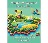 Wildlife Wonders of Puerto Rico: A Kids Coloring Book Adventure