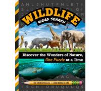 Wildlife Word Search Puzzle Book: 100 Themed Searches / 2,000 Terms You Can Find / Easy To Read / Outdoor Adventure - Animal Lover - Nature Enthusiast Activity