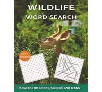 Wildlife Word Search Puzzle Book for Adults, Seniors and Teens: Explore the Natural World Through Easy-to-Read Word Search Puzzle | Discover Mammals, ... puzzles... Improve Memory and Concentration