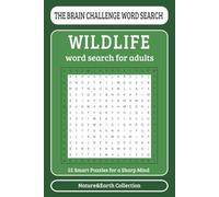 Wildlife Word Search Puzzle Book: Word Searches for Adults about Animals, Burds, the Great Outdor and More. 6x9 inches, 110 pages, 50+ Puzzles to enjoy at any free time at home or in vacation.