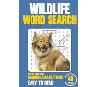 Wildlife Word Search Puzzle Book: Word searches with EASY TO READ print about Wildlife, Animals, Fauna and More | 40 Puzzles | Gift for vacation, holidays and leisure