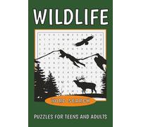 Wildlife Word Search Puzzle Book: Word Searches with Easy to Read Print about Wildlife, Nature, Outdoors, and More. | 6x9 inches, 111 pages | 50+ ... Gift for Vacations, Holidays and Relaxing