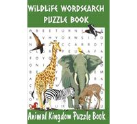 Wildlife Word Search Puzzle Book: Word Searches with Easy to Read Print about Wildlife, Wild Animals, Nature and More | 6x9 Inches, 110 pages | 50 ... for Vacation, Holiday, Relaxing and Free TIme