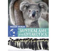 Wildlife Worlds: Australasia and Antarctica