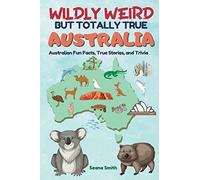 Wildly Weird But Totally True