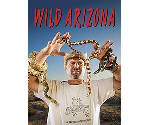 Wildman Phil Presents "Wild Arizona"