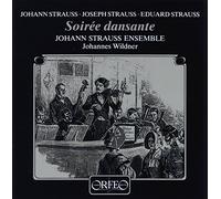 Wildner/J. Strauss Ensemble - STRAUSS:SOIREE DANSANTE