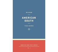Wildsam Field Guides: American South (American Road Trip)