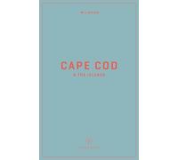 Wildsam Field Guides: Cape Cod & the Islands (Pursuits)