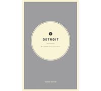 Wildsam Field Guides: Detroit (American City Guide)