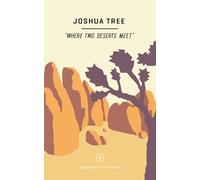 Wildsam Field Guides: Joshua Tree (National Parks)