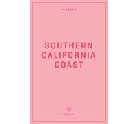 Wildsam Field Guides: Southern California Coast (Pursuits)